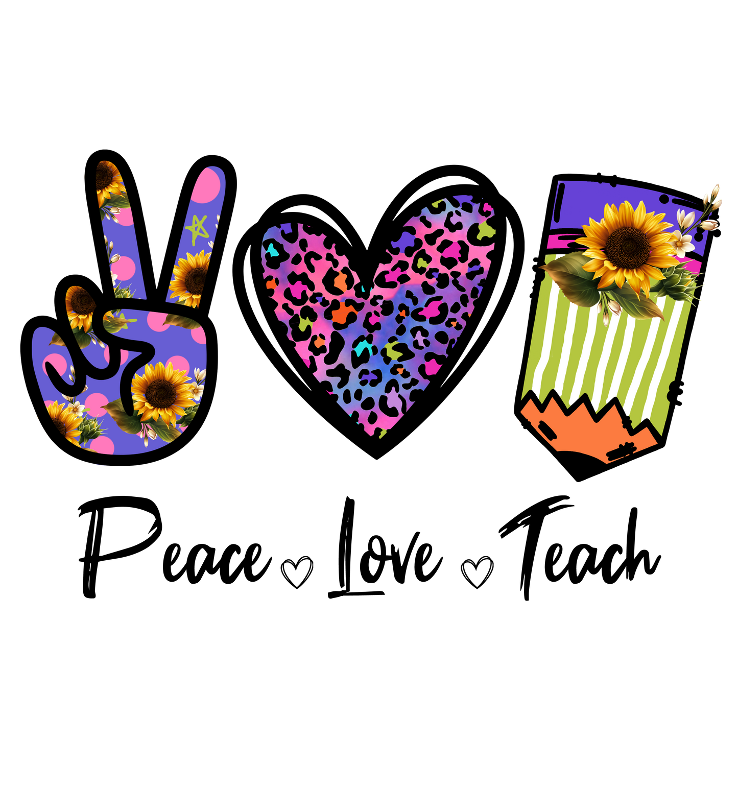 Peace Love Teach DTF Print