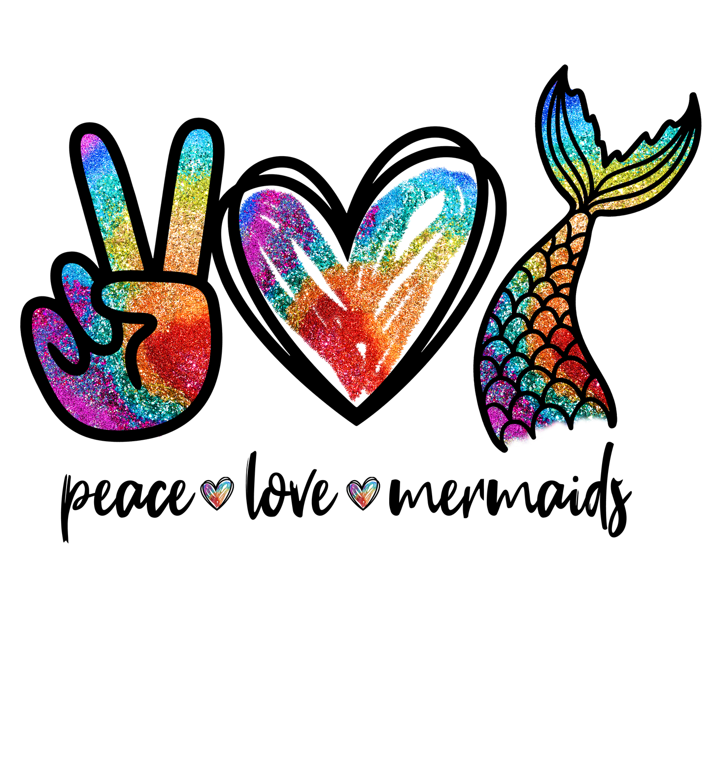 Peace Love Mermaids DTF Print