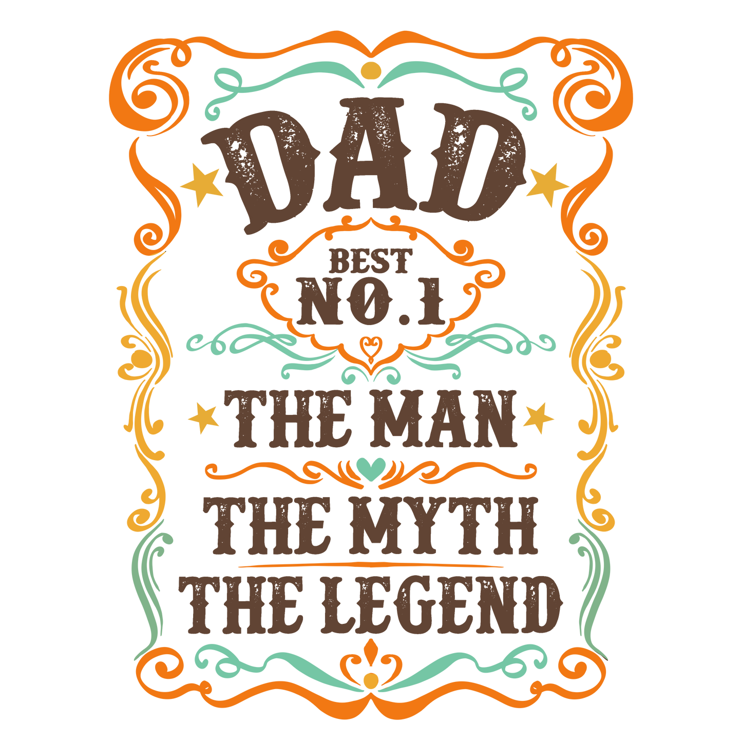 Dad The Man The Myth The Legend DTF Print