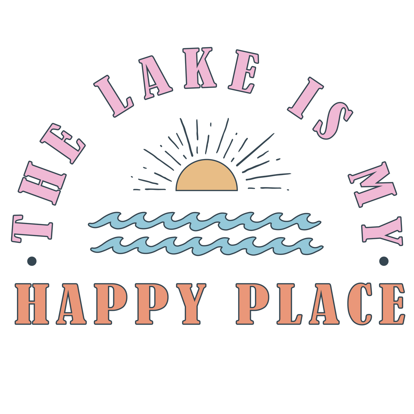 The Lake Is My Happy Place DTF Print