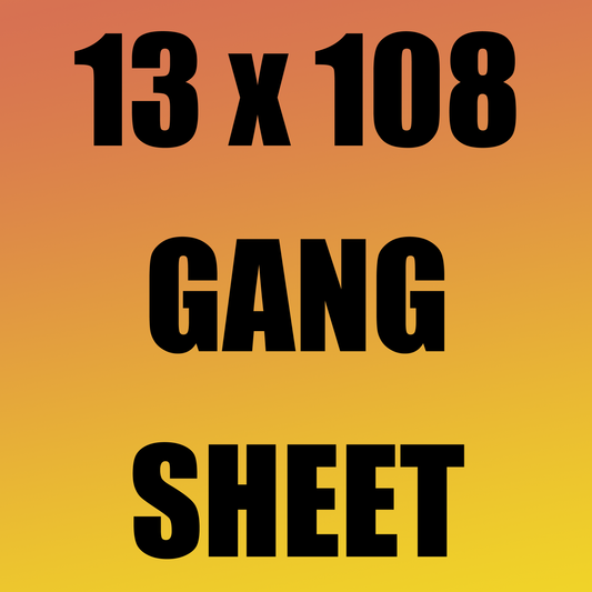 13x108 Gang Sheet