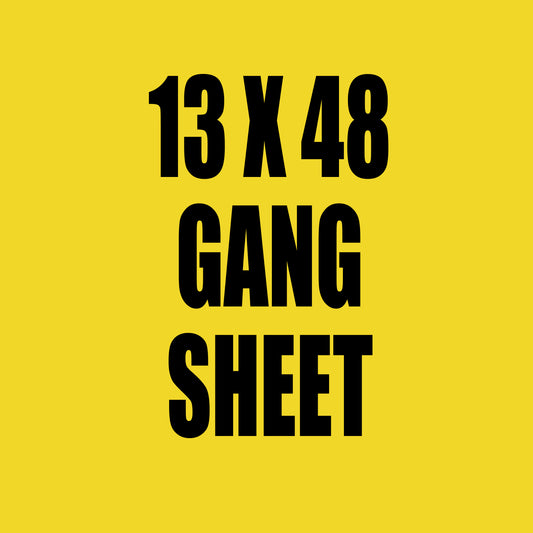 13x48 Gang Sheet