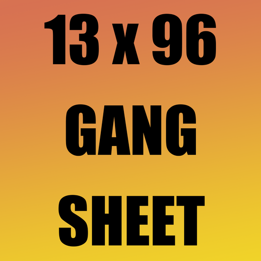 13x96 Gang Sheet