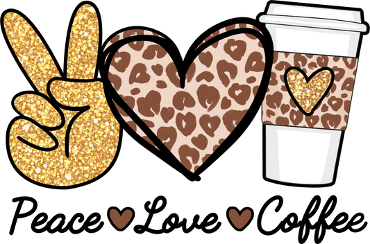 Peace Love Coffee 2 DTF Print